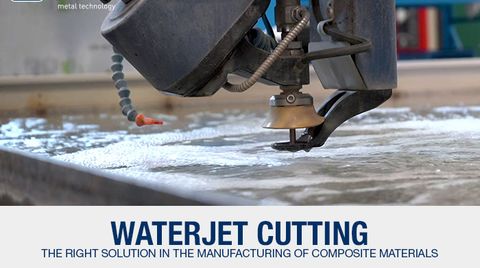 Waterjet Cutting Webinar: The Right Solution in The Manufacturing Of Composite Materials